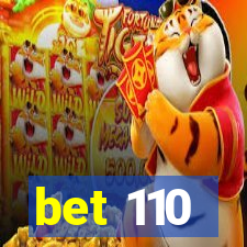 bet 110